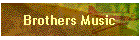 Brothers Music