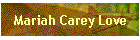Mariah Carey Love