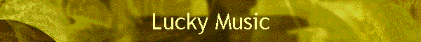 Lucky Music